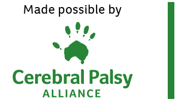 Made possible by Cerebral Palsy Australia